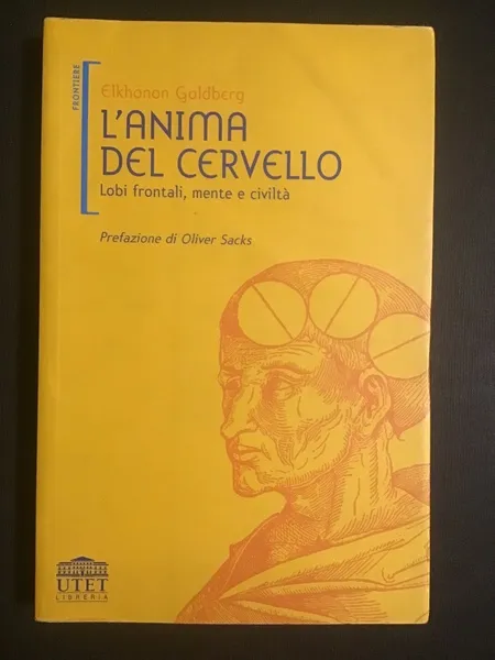 L'ANIMA DEL CERVELLO. LOBI FRONTALI, MENTE E CIVILTA' | Immagine principale