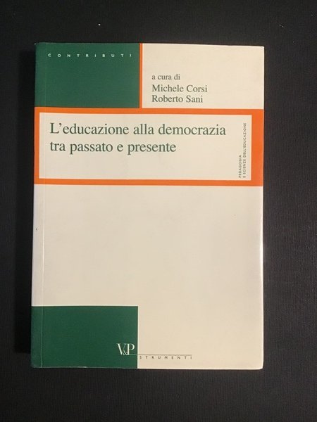 L'EDUCAZIONE ALLA DEMOCRAZIA TRA PASSATO E PRESENTE