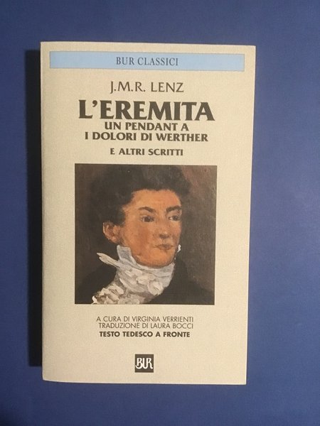 L'EREMITA. UN PENDANT A I DOLORI DI WERTHER E ALTRI …