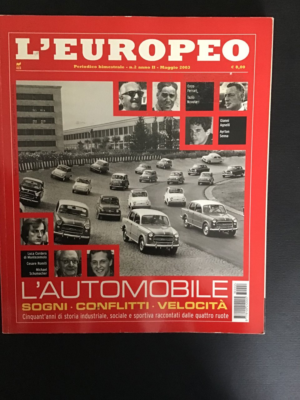 L'EUROPEO. L'AUTOMOBILE. SOGNI - CONFLITTI - VELOCITA'.