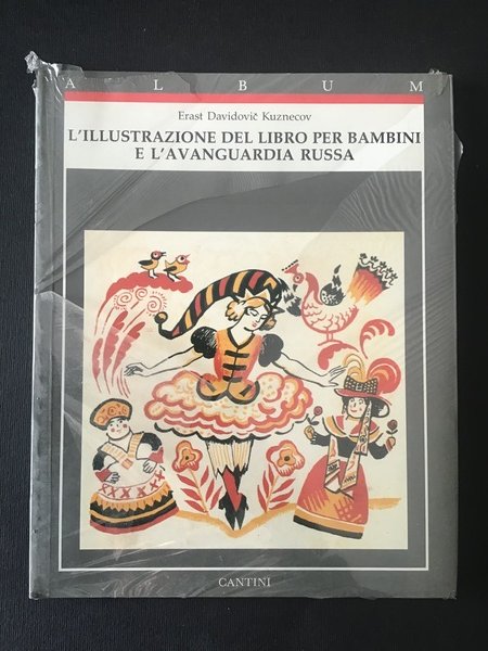 L'ILLUSTRAZIONE DEL LIBRO PER BAMBINI E L'AVANGUARDIA RUSSA