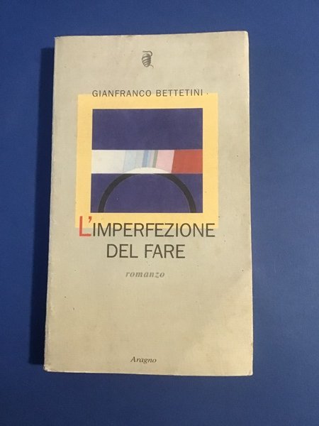 L'IMPERFEZIONE DEL FARE