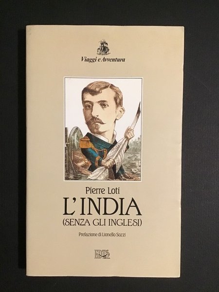 L'INDIA (SENZA GLI INGLESI)