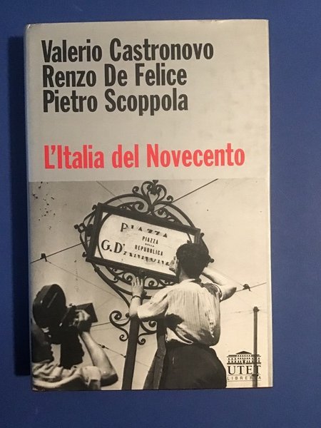 L'ITALIA DEL NOVECENTO