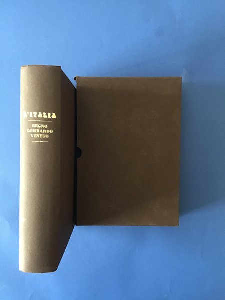 L'ITALIA. REGNO LOMBARDO-VENETO E MINORI STATI VICINI - TOMO IV