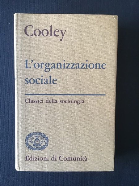 L'ORGANIZZAZIONE SOCIALE