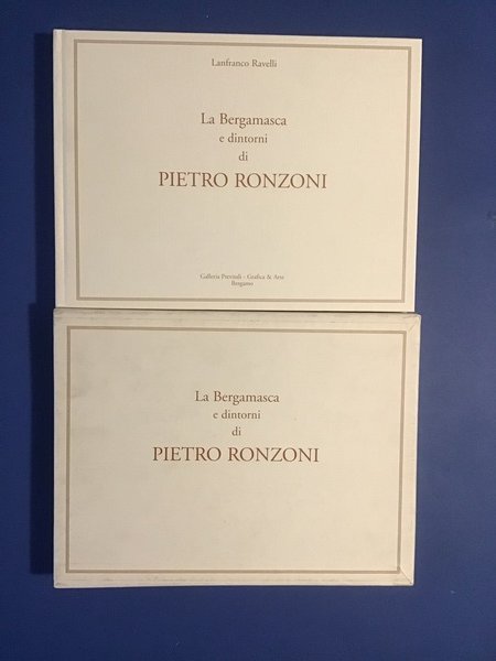 LA BERGAMASCA E DINTORNI DI PIETRO RONZONI