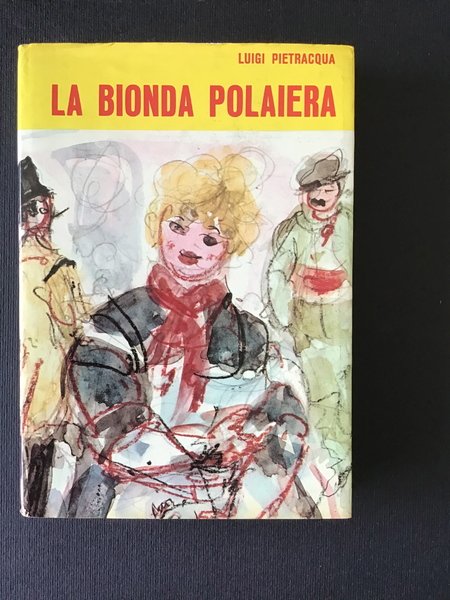 LA BIONDA POLAJERA. SENE POPOLAR