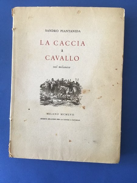 LA CACCIA A CAVALLO NEL MILANESE