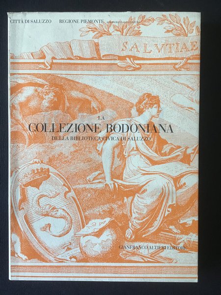 LA COLLEZIONE BODONIANA DELLA BIBLIOTECA CIVICA DI SALUZZO
