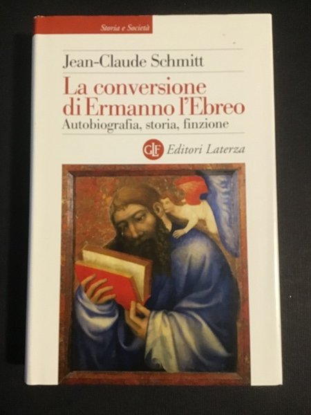 LA CONVERSIONE DI ERMANNO L'EBREO. AUTOBIOGRAFIA, STORIA, FINZIONE