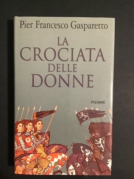 LA CROCIATA DELLE DONNE