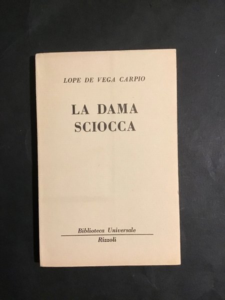 LA DAMA SCIOCCA