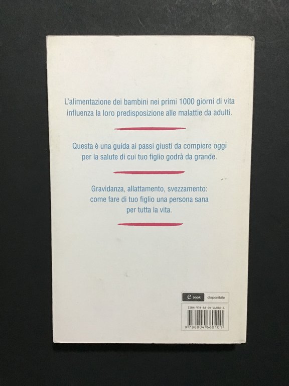 LA DIETA DEI PRIMI 1000 GIORNI. CIBO E STILE DI … | Immagine Gallery 2