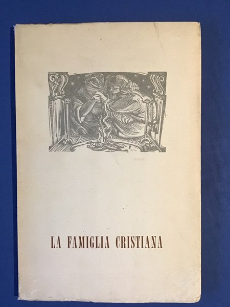 LA FAMIGLIA CRISTIANA