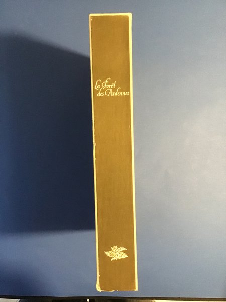 LA FORET DES ARDENNES - (4 VOLUMI)