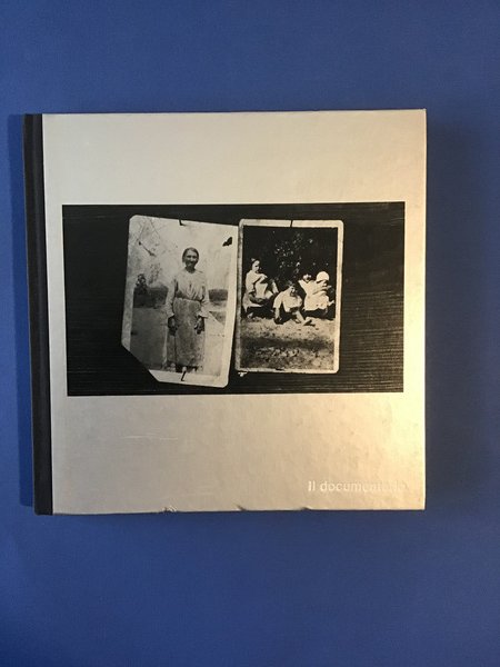 LA FOTOGRAFIA. IL DOCUMENTARIO