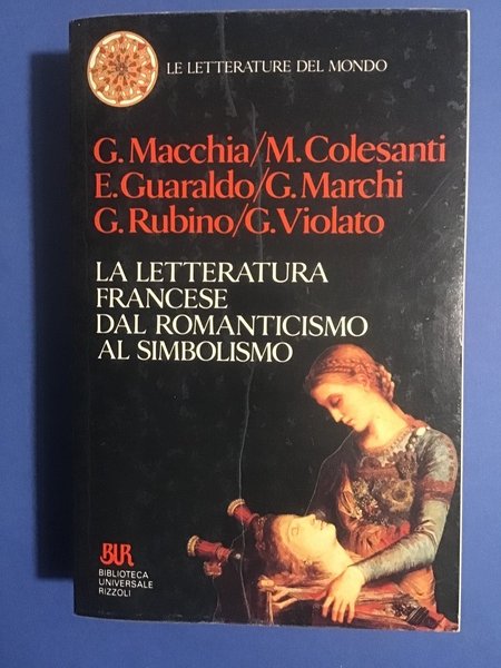 LA LETTERATURA FRANCESE DAL ROMANTICISMO AL SIMBOLISMO