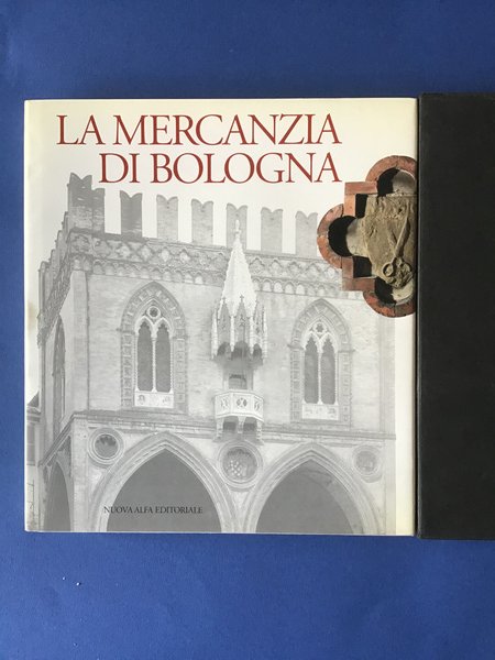 LA MERCANZIA DI BOLOGNA