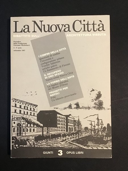 LA NUOVA CITTA'. DIBATTITO SULL'ARCHITETTURA VISSUTA