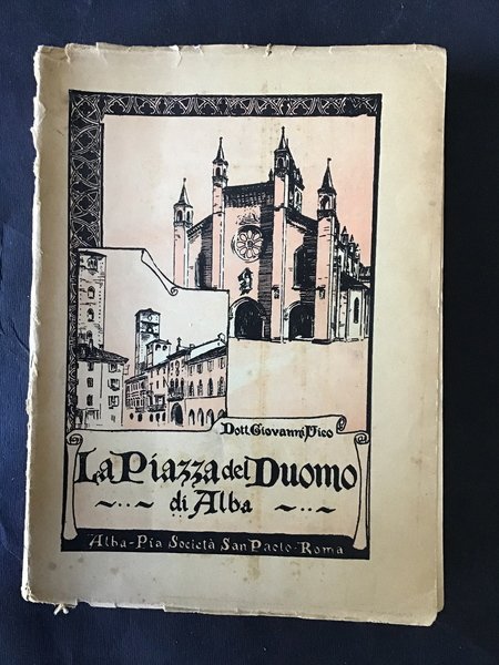 LA PIAZZA DEL DUOMO DI ALBA