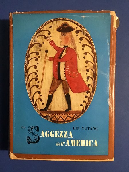 LA SAGGEZZA DELL'AMERICA