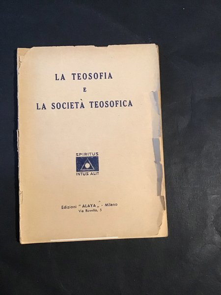 LA TEOSOFIA E LA SOCIETA' TEOSOFICA