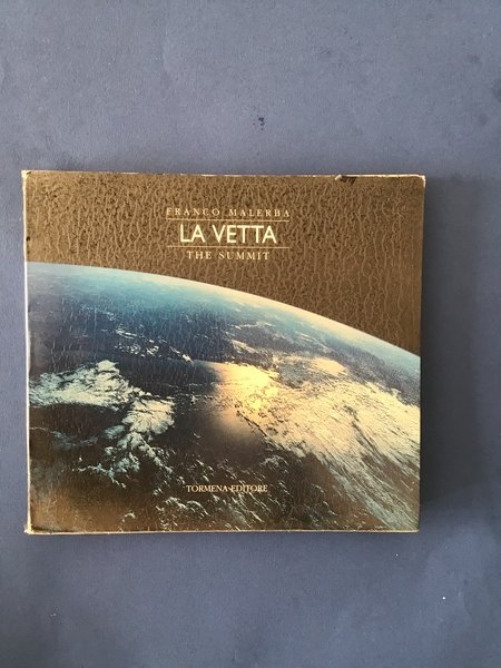 LA VETTA / THE SUMMIT