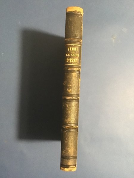 LE COUP D'ETAT. PARIS EN DECEMBRE 1851 ETUDE HISTORIQUE