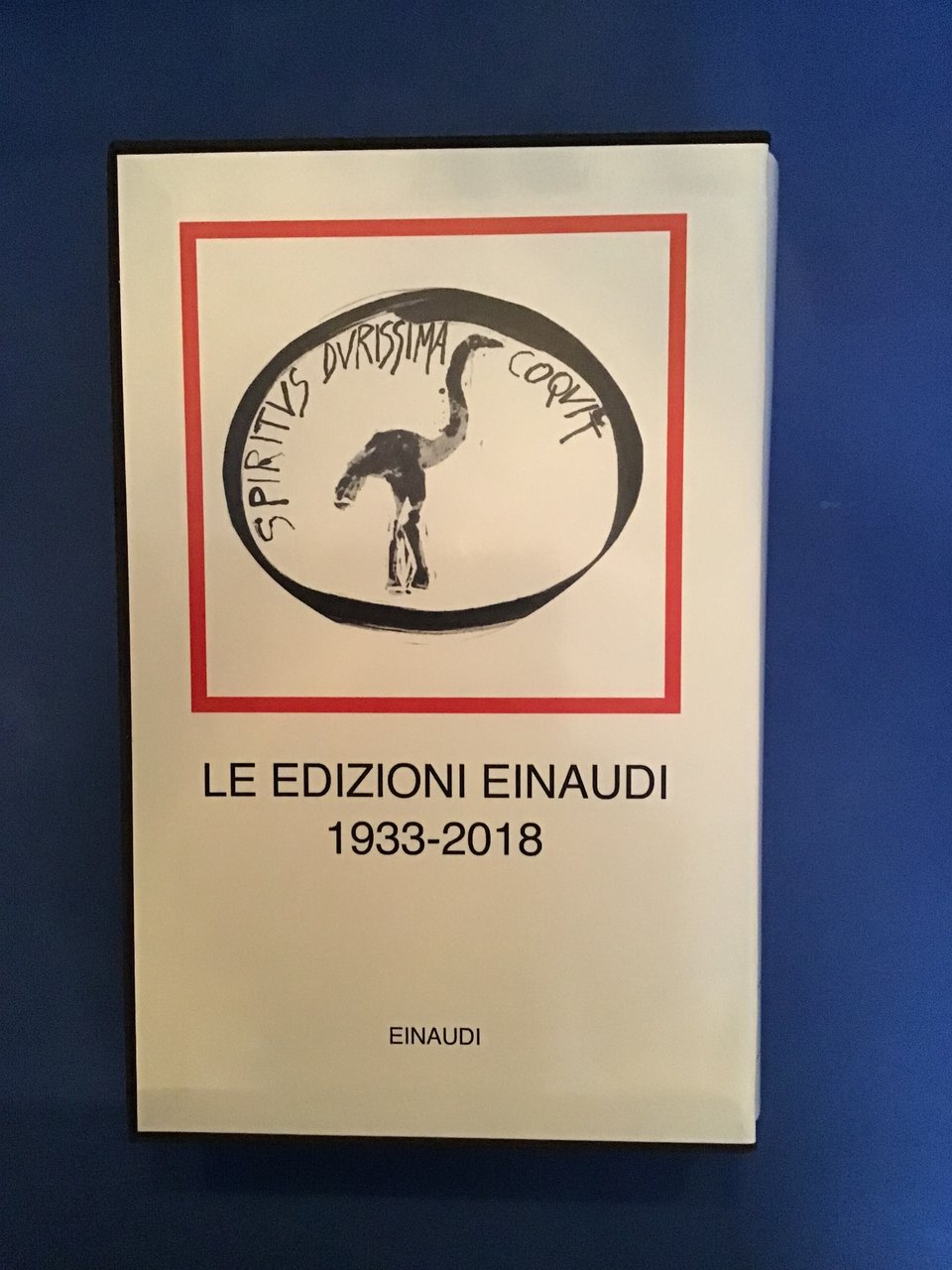LE EDIZIONI EINAUDI 1933-2018