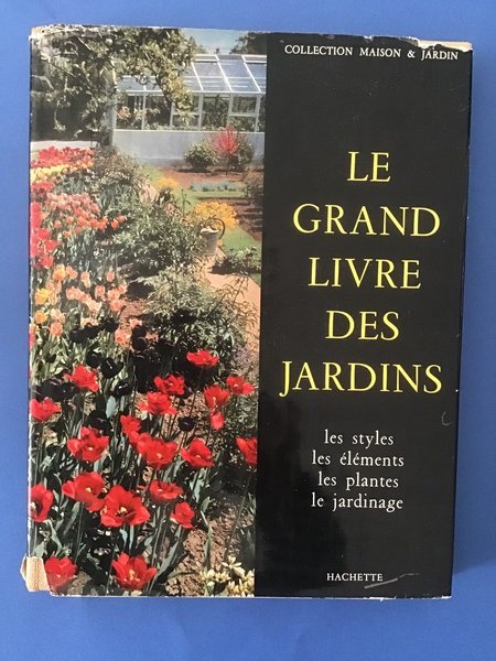 LE GRAND LIVRE DES JARDINS