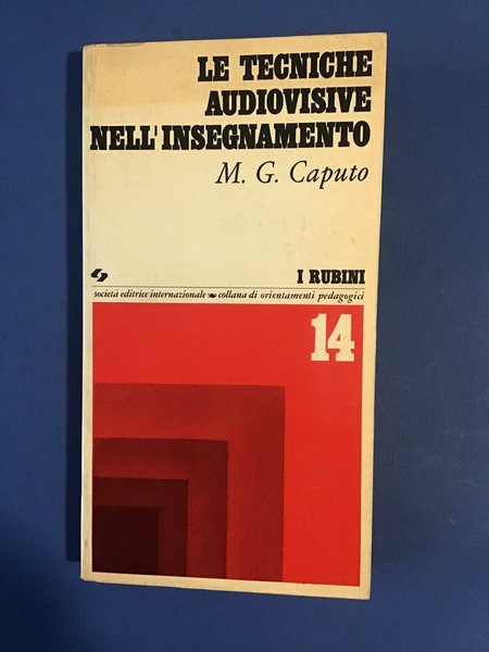 LE TECNICHE AUDIOVISIVE NELL'INSEGNAMENTO