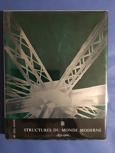 LES STRUCTURES DU MONDE MODERNE 1850-1900