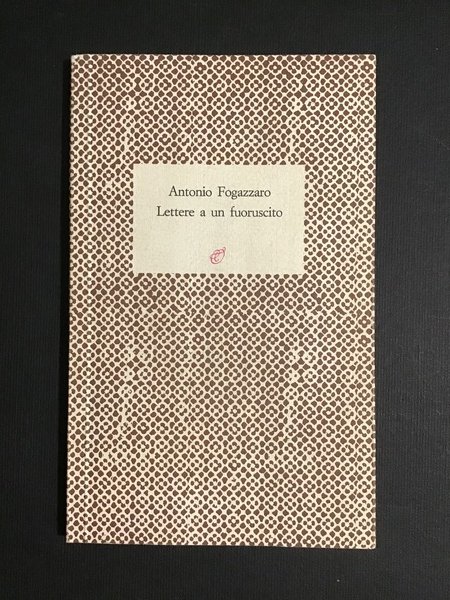 LETTERE A UN FUORUSCITO