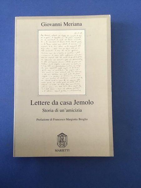 LETTERE DA CASA JEMOLO. STORIA DI UN'AMICIZIA