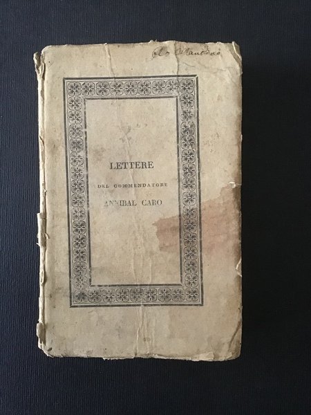 LETTERE DEL COMMENDATORE ANNIBAL CARO - TOMO II