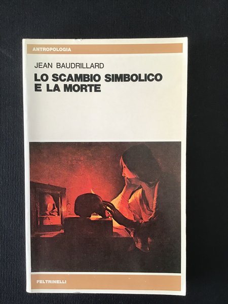 LO SCAMBIO SIMBOLICO E LA MORTE