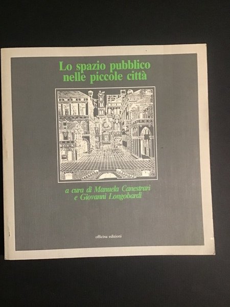 LO SPAZIO PUBBLICO NELLE PICCOLE CITTA'