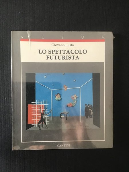 LO SPETTACOLO FUTURISTA
