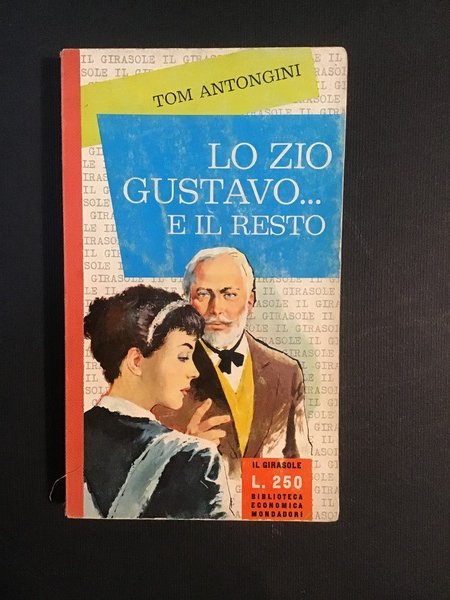 LO ZIO GUSTAVO. E IL RESTO