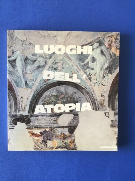 LUOGHI DELL'ATOPIA