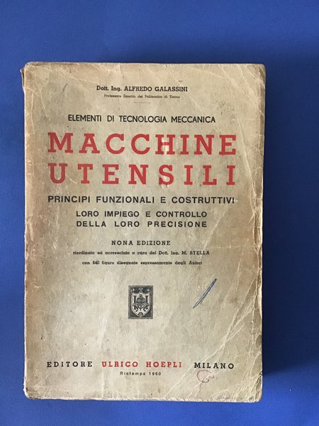 MACCHINE UTENSILI. PRINCIPI FUNZIONALI E COSTRUTTIVI. LORO IMPIEGO E CONTROLLO …