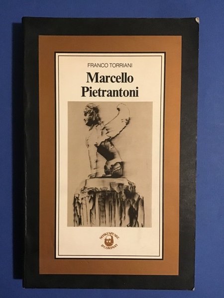 MARCELLO PIETRANTONI. SCULTURE E DISEGNI