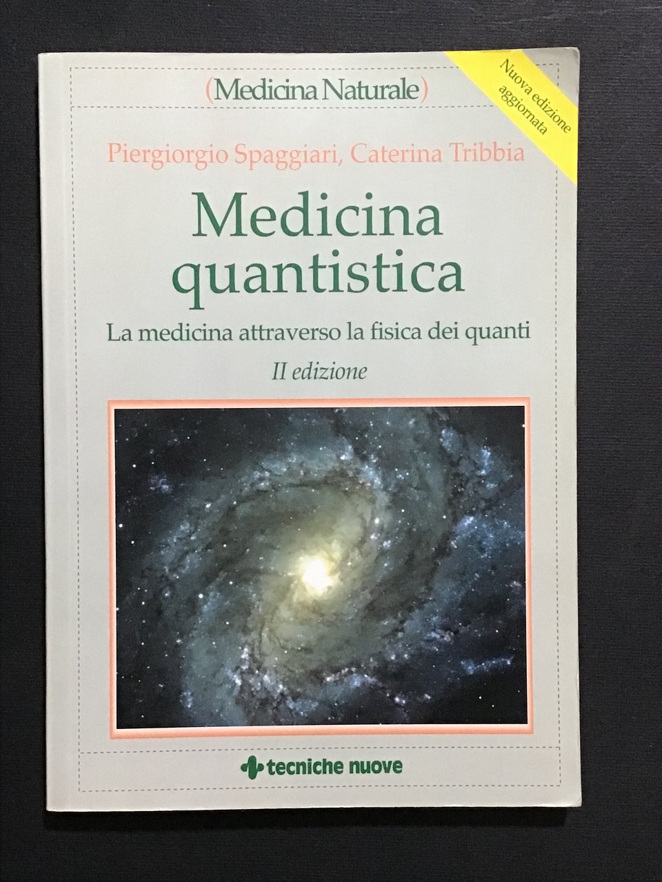 MEDICINA QUANTISTICA. LA MEDICINA ATTRAVERSO LA FISICA DEI QUANTI