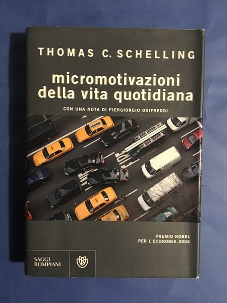 MICROMOTIVAZIONI DELLA VITA QUOTIDIANA