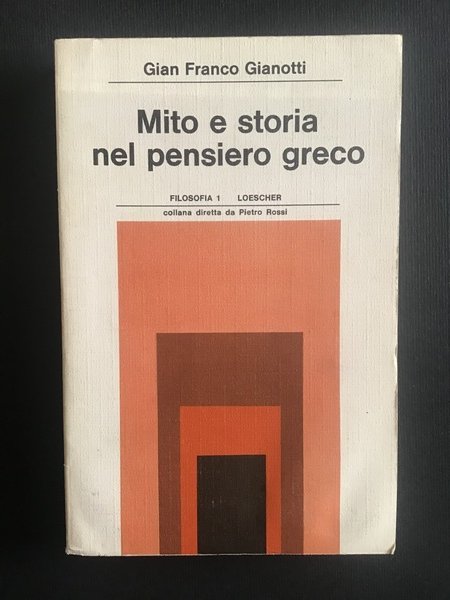 MITO E STORIA NEL PENSIERO GRECO
