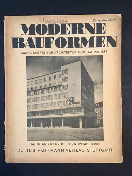 MODERNE BAUFORMEN. MONATSHEFTE FUR ARCHITEKTUR UND RAUMKUNST
