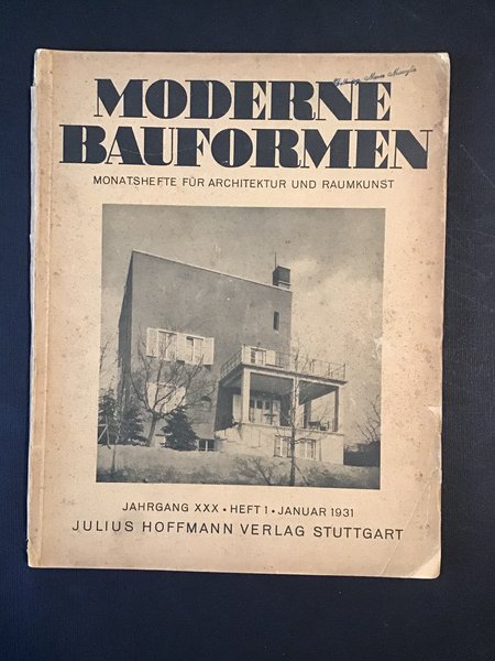 MODERNE BAUFORMEN. MONATSHEFTE FUR ARCHITEKTUR UND RAUMKUNST
