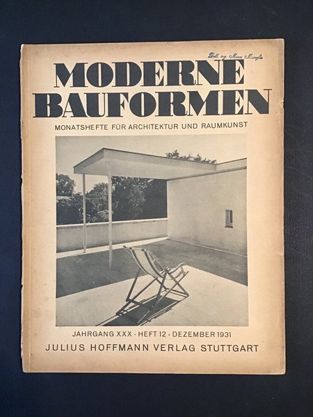 MODERNE BAUFORMEN. MONATSHEFTE FUR ARCHITEKTUR UND RAUMKUNST