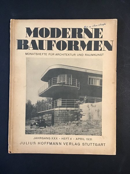 MODERNE BAUFORMEN. MONATSHEFTE FUR ARCHITEKTUR UND RAUMKUNST